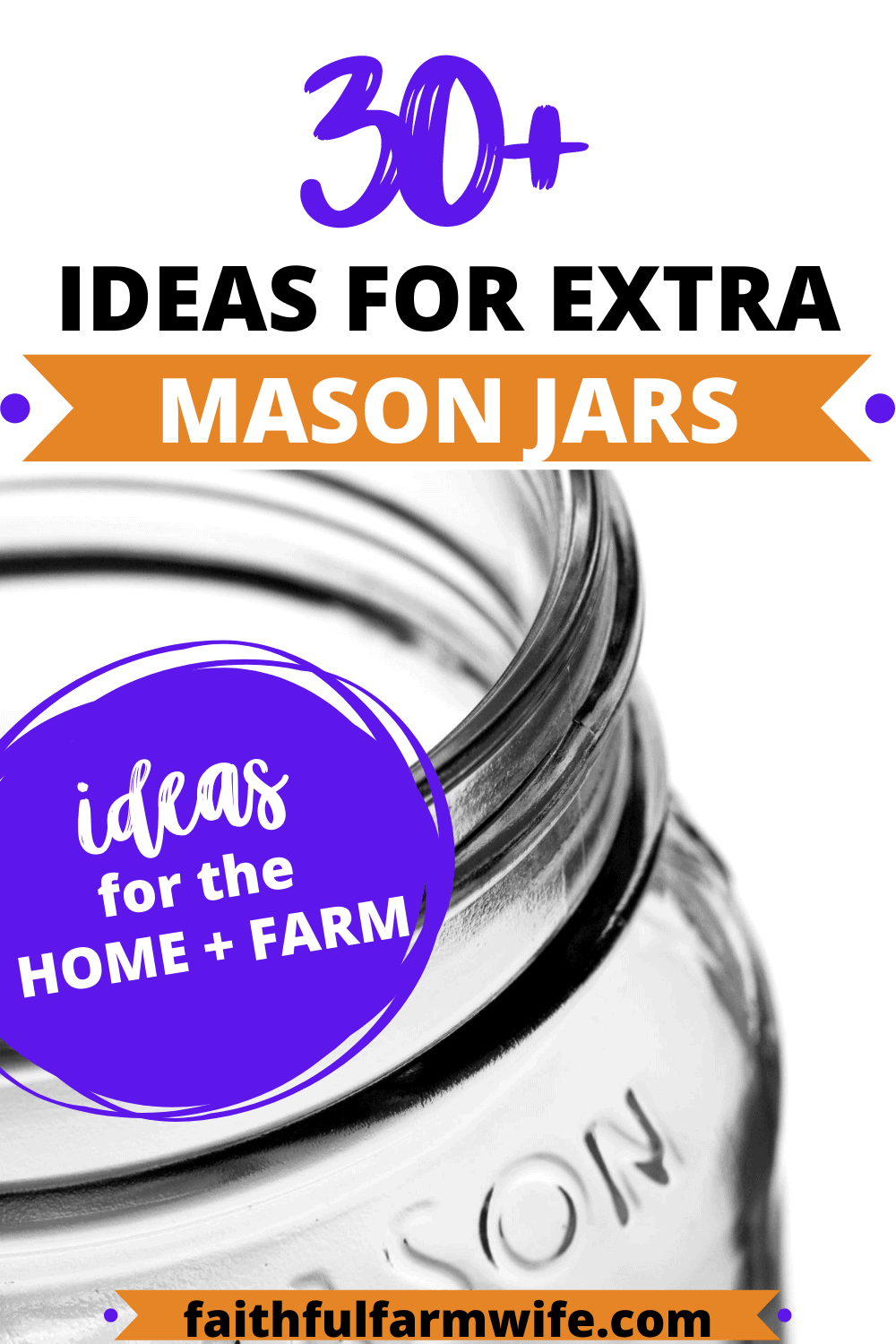 30+ of the Best Mason Jar Uses for Your Home Mama on the Homestead