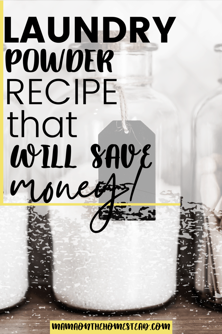 How to Make MoneySaving Homemade Laundry Powder Mama on the Homestead